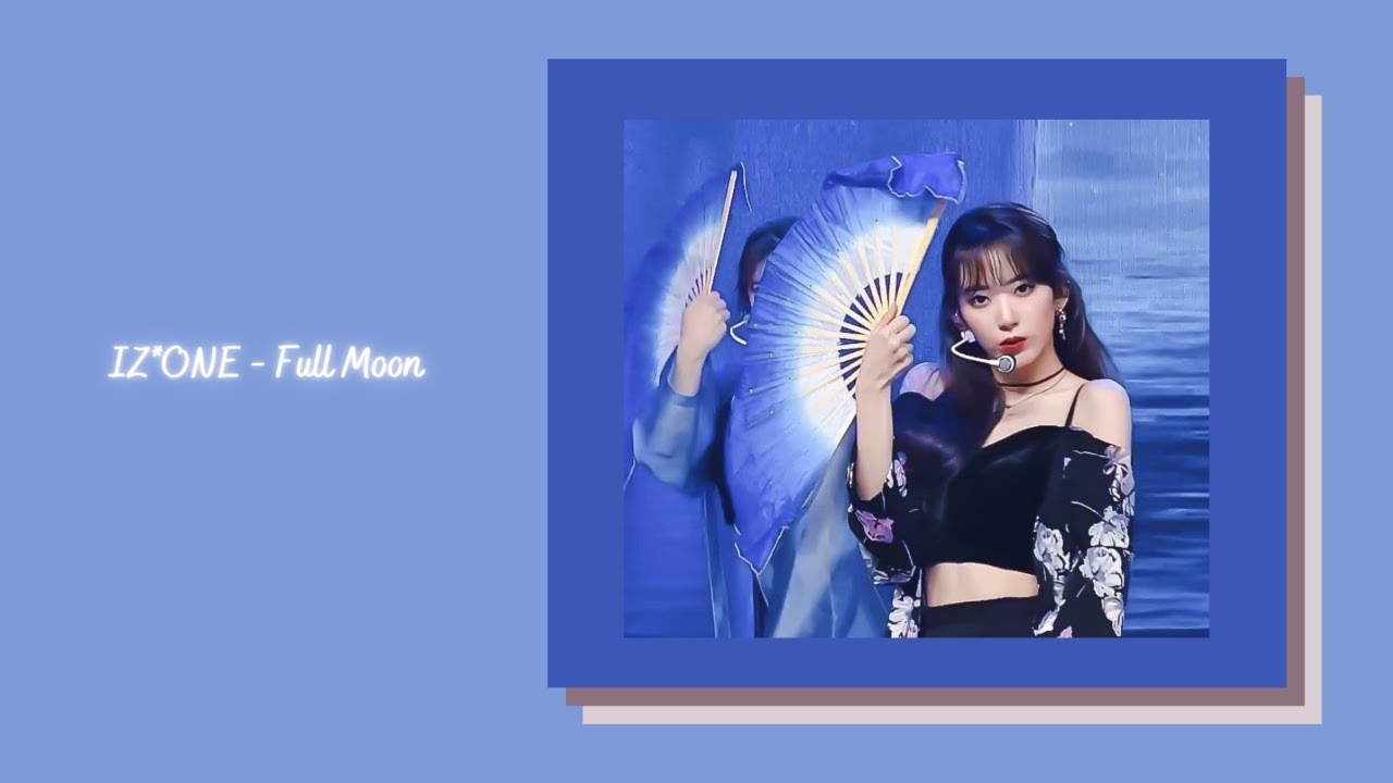 IZ*ONE - Full Moon {slowed + reverb}