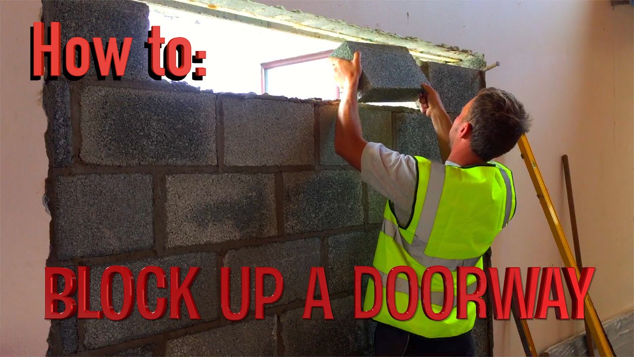 How to block up a doorway