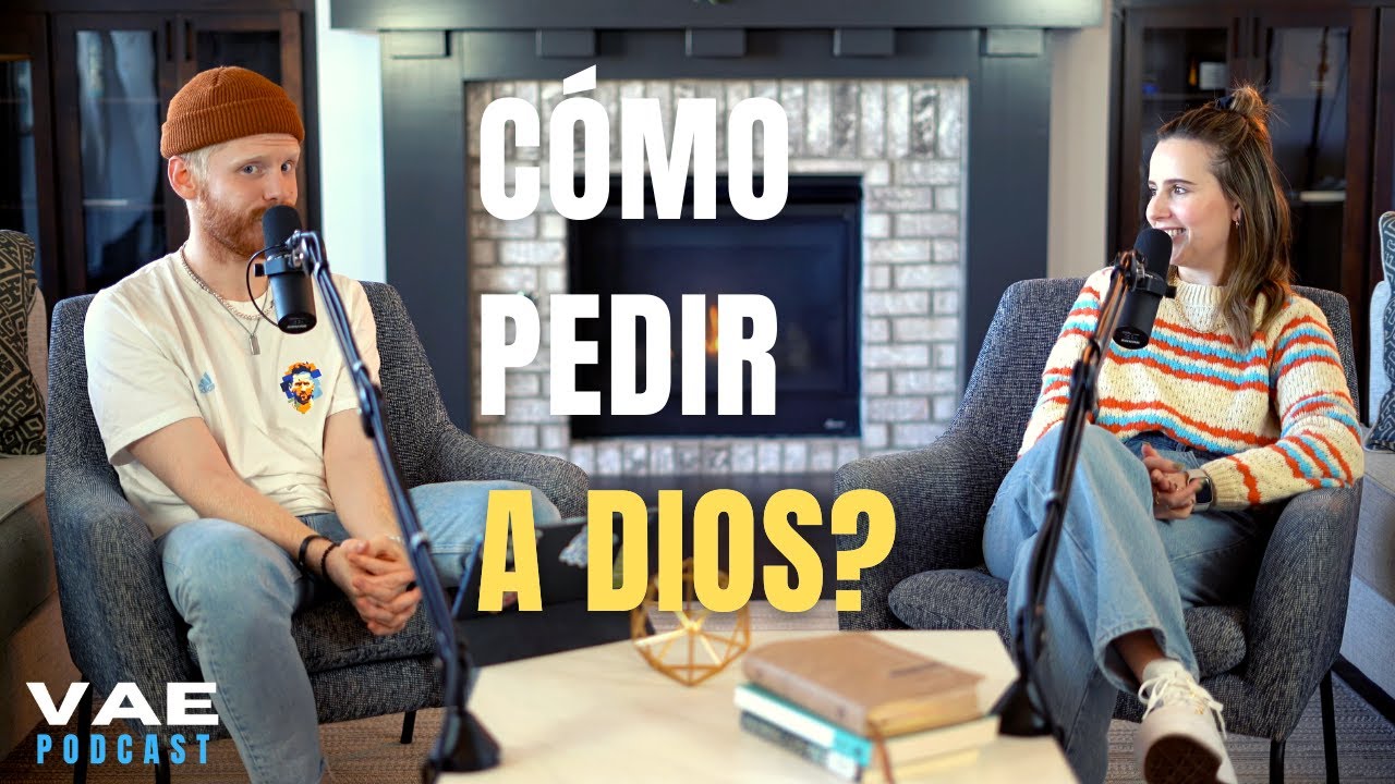Cómo pedir a Dios? | Volviendo a la Esencia