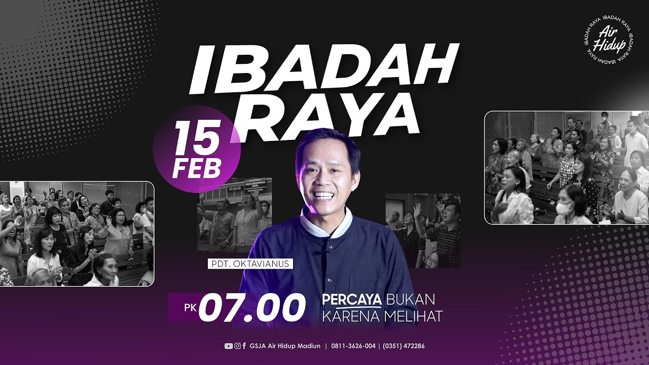 IBADAH RAYA PAGI - 15 Februari 2026 | GSJA Air Hidup Madiun
