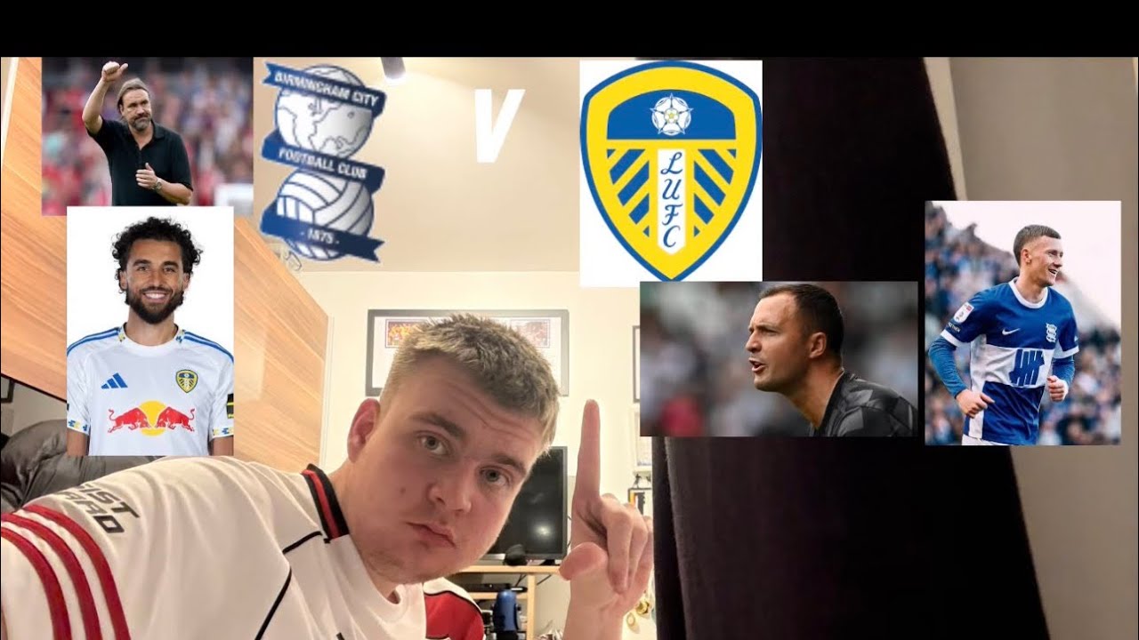 Leeds United preview vs Birmingham City fa cup, cup run maybe 
