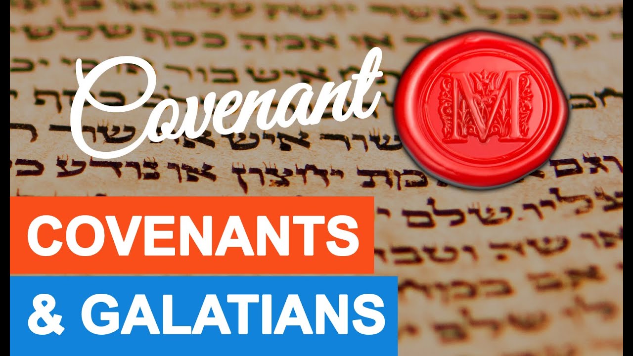 Galatians And The Two Covenants
