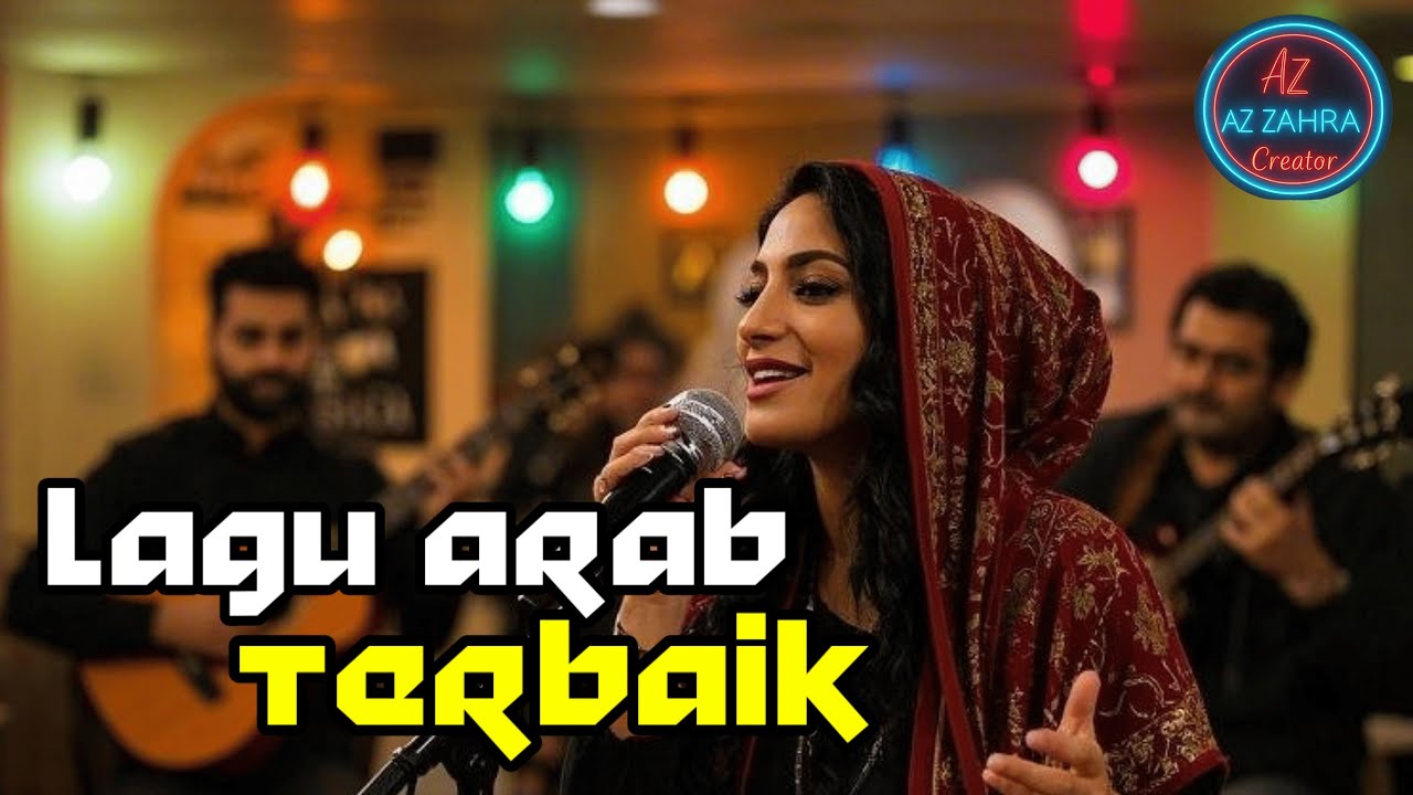 Lagu Pop Arab - Lagu Arab Romantis - Lagu Arab Viral |  @Az_Zahra-Creator ​
