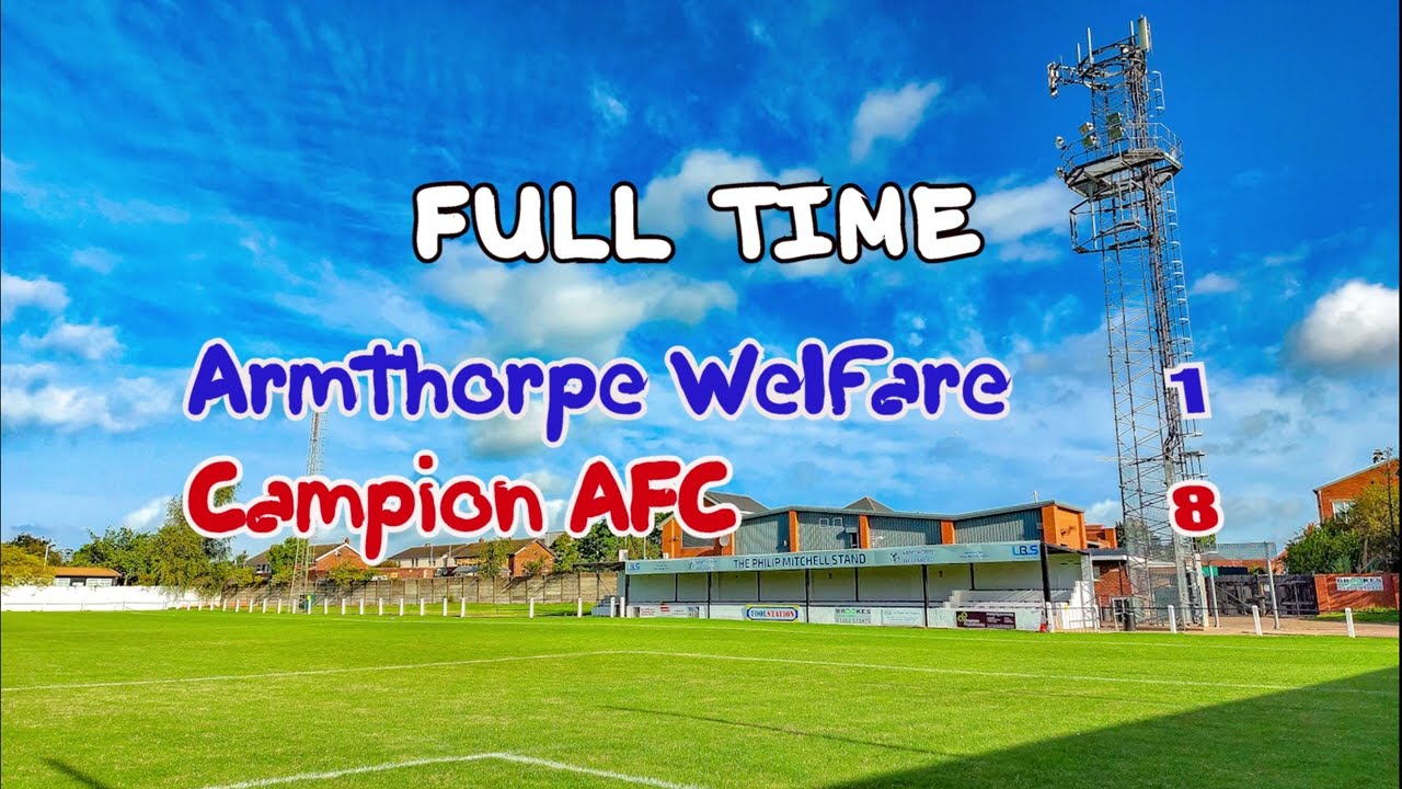 Armthorpe welfare 1-8 Campion AFC - 01/04/23