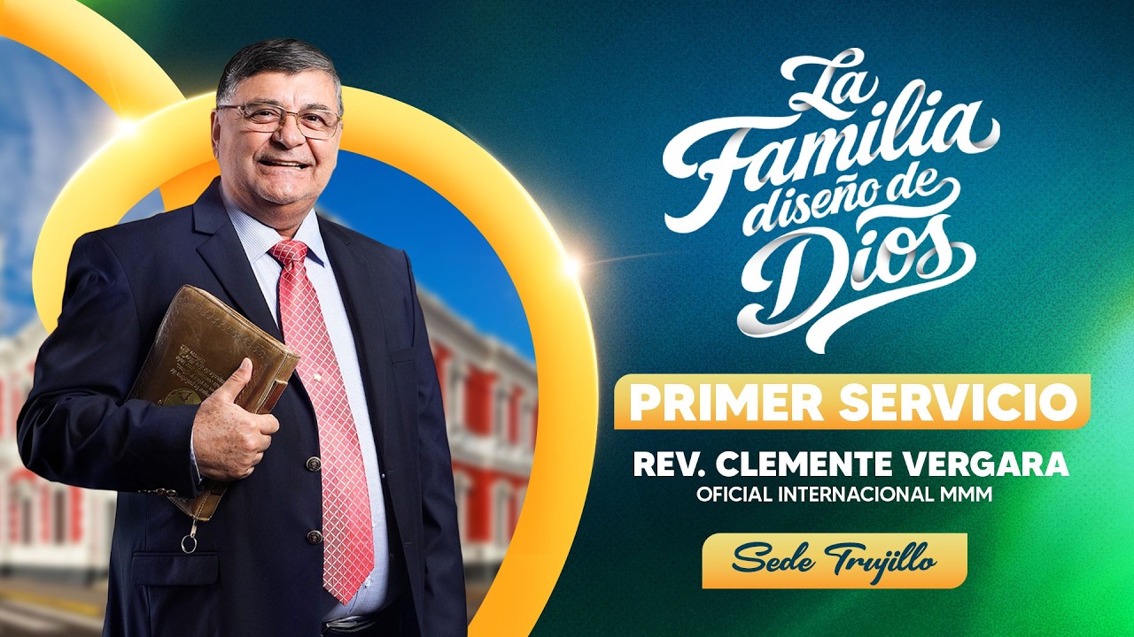 🔴 EN VIVO | Primer Servicio – Rev. Clemente Vergara | Convención Nacional MMM – Sede Trujillo