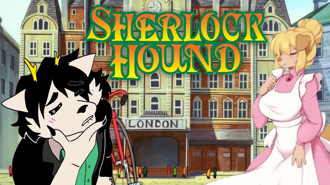 Sherlock Hound // A Studio Ghibli....Anime?
