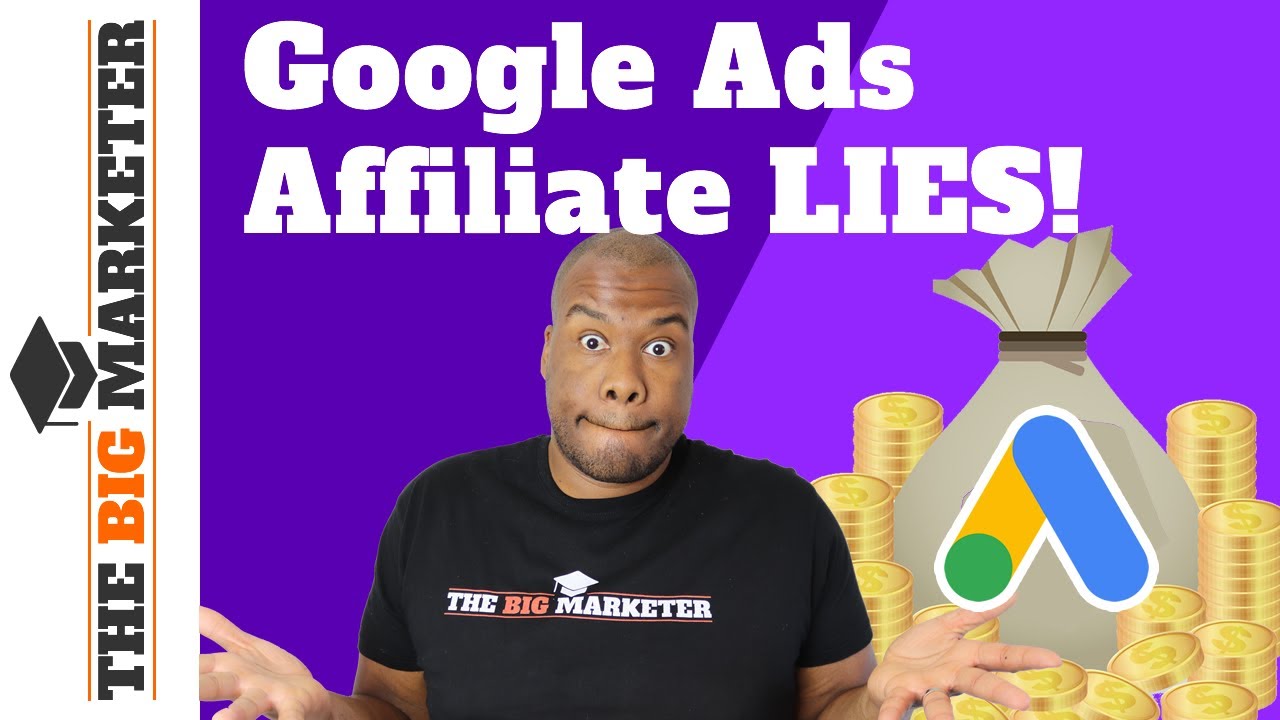 Google Ads Affiliate Marketing Tips and TRUTHS!