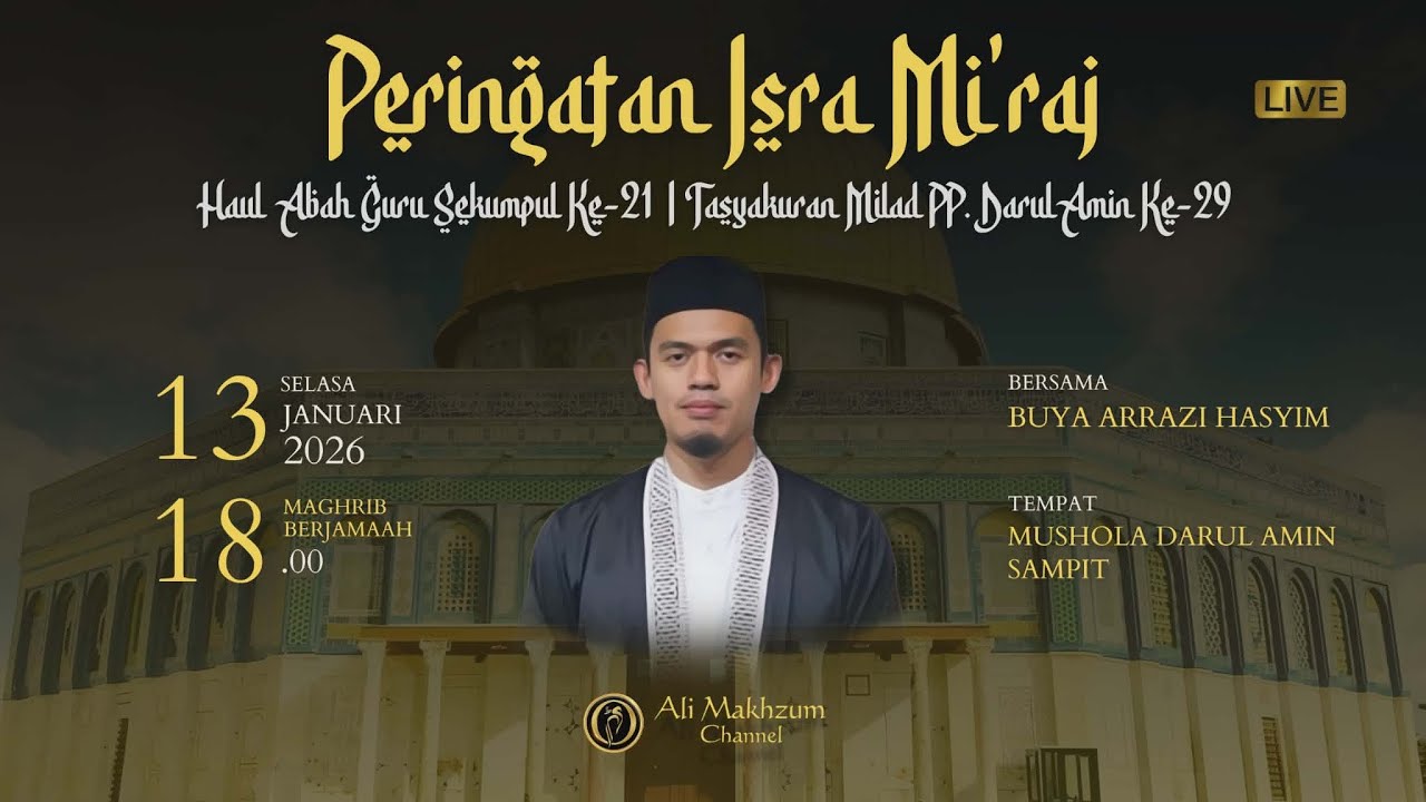 🔴(LIVE) ISRA MI'RAJ & HAUL ABAH GURU SEKUMPUl 21 | BUYA ARRAZY HASYIM | PONPES DARUL AMIN