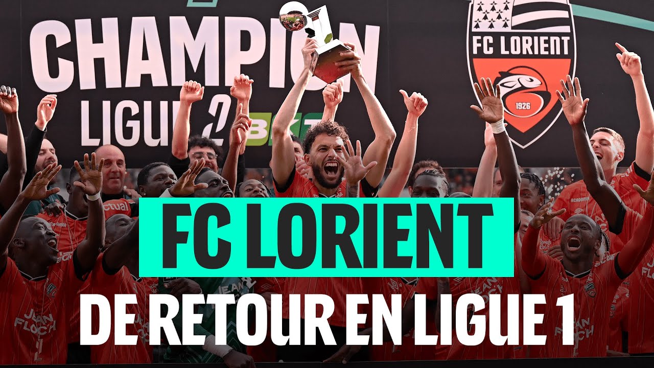 Focus sur la GRANDE SAISON du FC Lorient : Champion de Ligue 2 BKT 2025 🏆