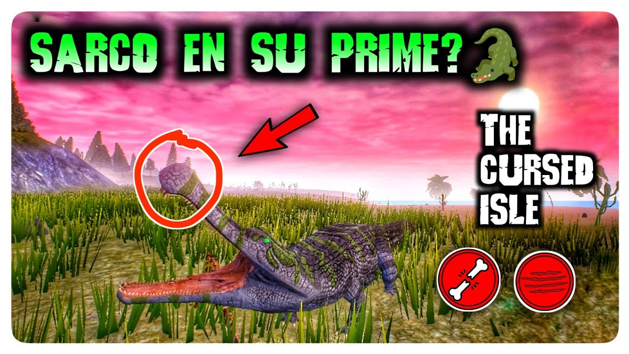 💥 SARCOSUCHUS: Por fin ha regresado su PRIME? ☠️🐊|| The Cursed Isle 🦖🦕