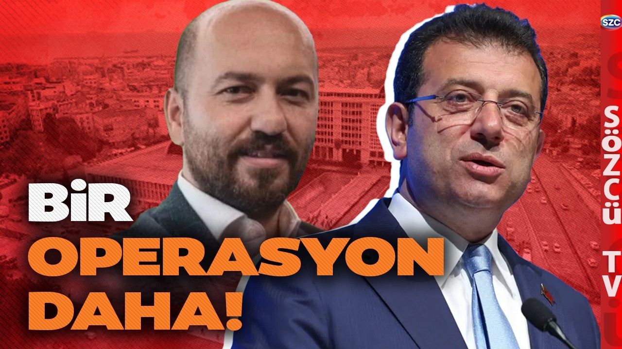 İBB'ye Bir Operasyon Daha! Oktay &Ouml;zel'de G&ouml;zaltına Alındı! Ekrem İmamoğlu Detayı