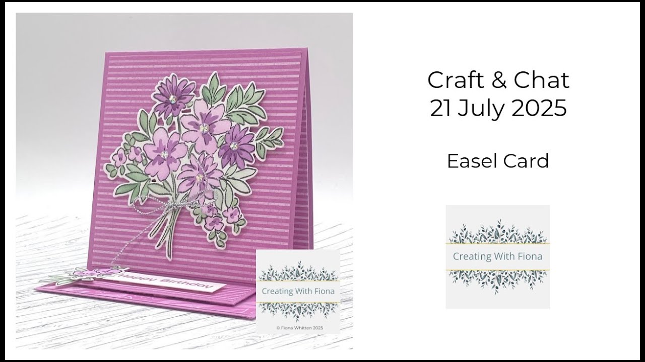 Craft & Chat 21 July - Simple Easel Card
