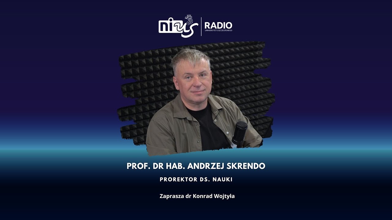 NiUS Radio TV: prof. dr hab. Andrzej Skrendo &ndash; Prorektor ds. Nauki