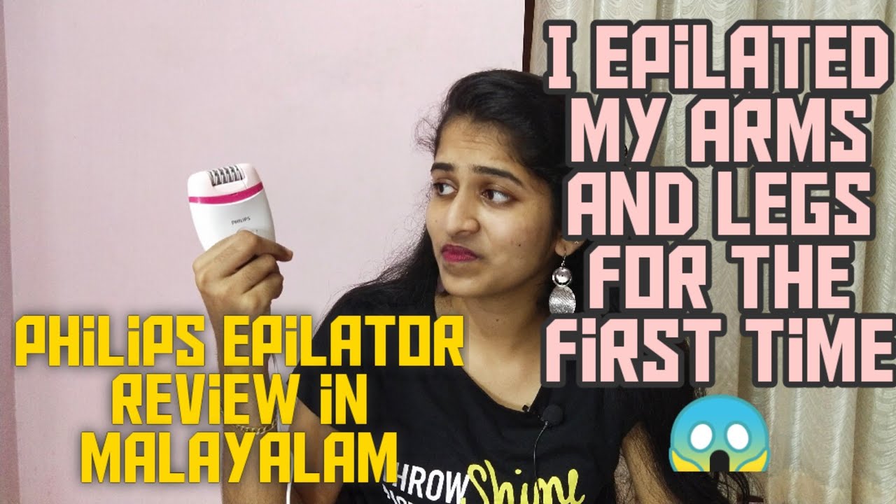 Philips Epilator review and first use in Malayalam| Philips wired Epilator| Malayalam Beauty video