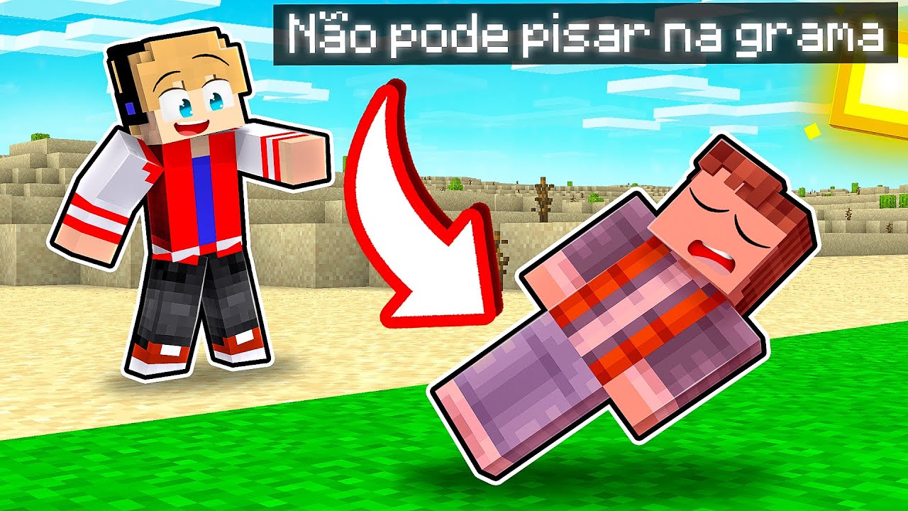 N&Atilde;O PODE PISAR NA GRAMA DO MINECRAFT ! (voc&ecirc; consegue sobreviver?)