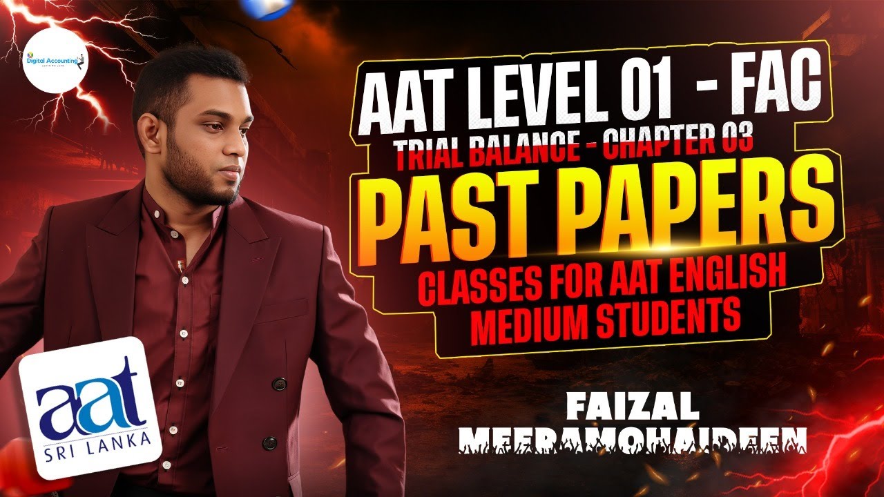 AAT Level 1 FAC – Trial Balance | Chapter 03 Full Past Paper Solutions (Step-by-Step)
