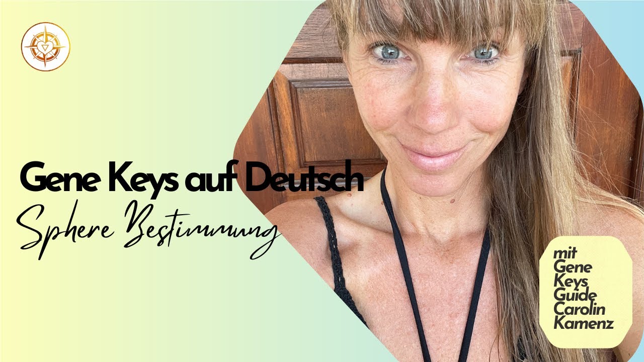 Gene Keys auf Deutsch - Sphere Bestimmung