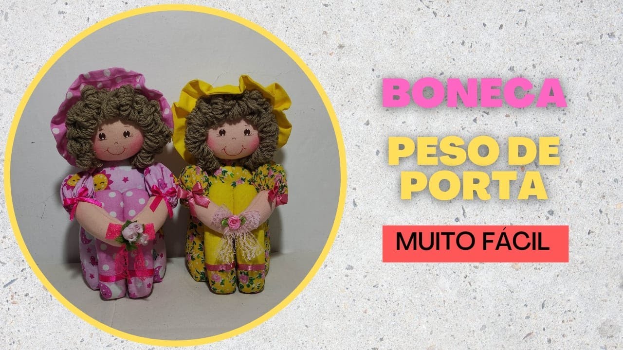 Boneca menina peso de porta vem fazer é fácil e vendável