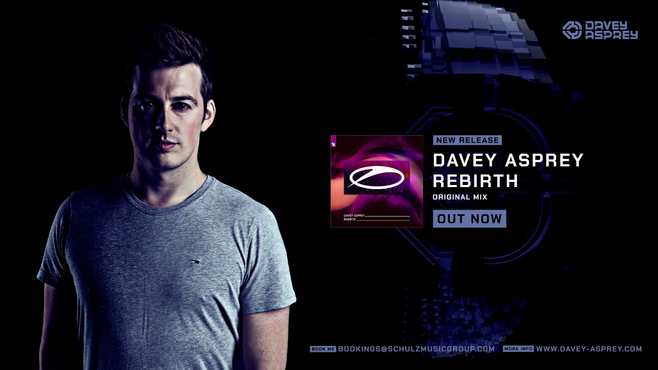 Davey Asprey - Rebirth [OUT NOW]