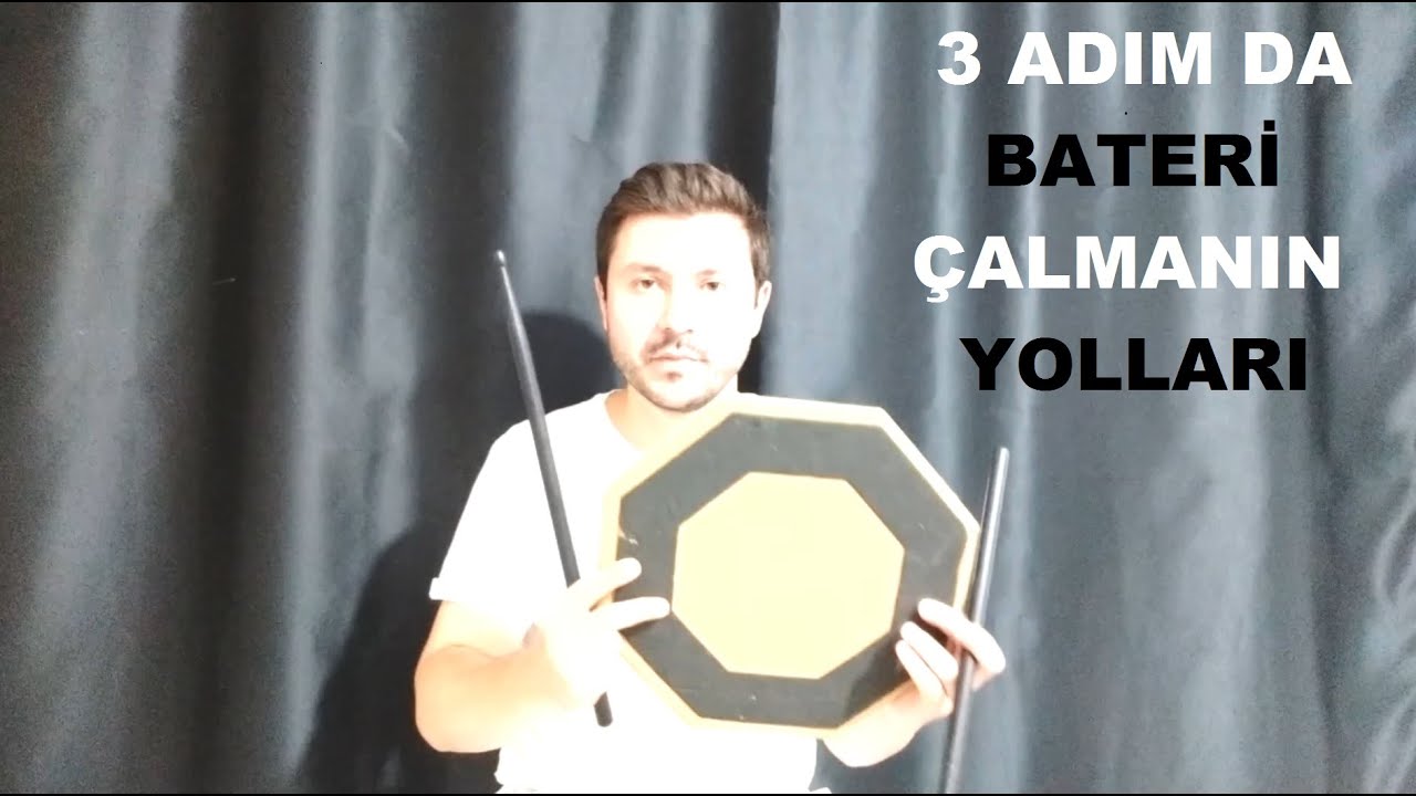 BATERİ NASIL ÇALINIR ? ( 3 Adımda Bateri Çalmanın Yolları )