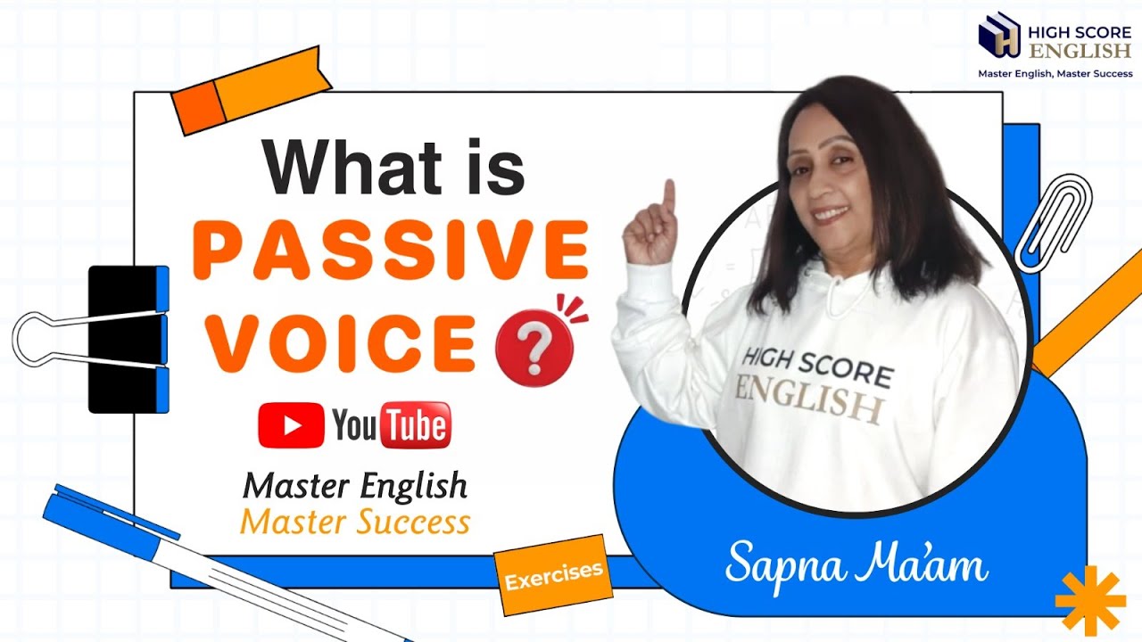 What is Passive Voice ? - By Sapna Ma'am
