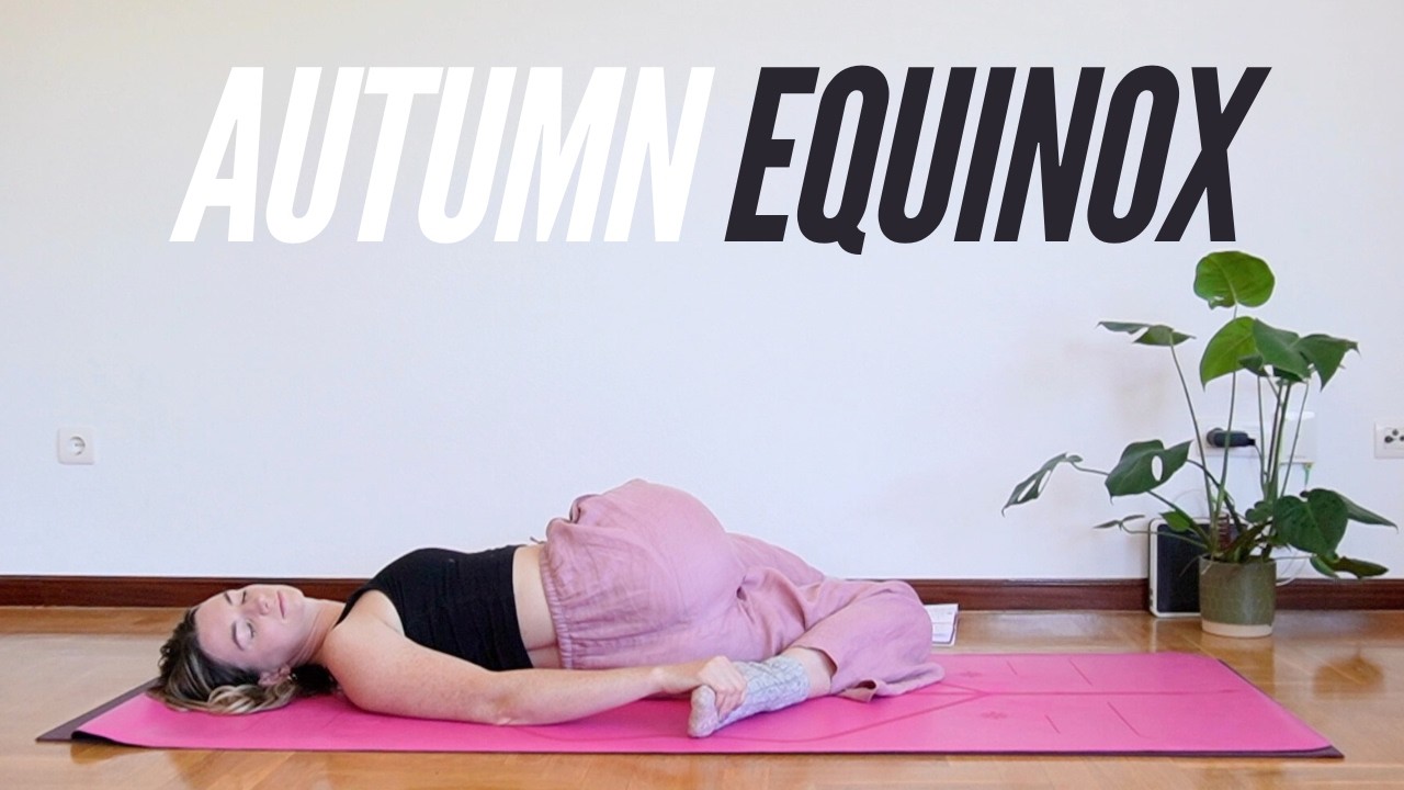 Autumn Equinox 🌗 Gentle Yin Yoga & Intention Setting