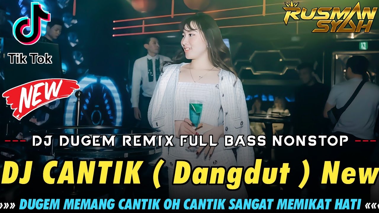 DUGEM MEMANG CANTIK OH CANTIK SANGAT MEMIKAT HATI X CANTIK & HARAPAN HAMPA | DJ DUGEM FULL BASS 2024