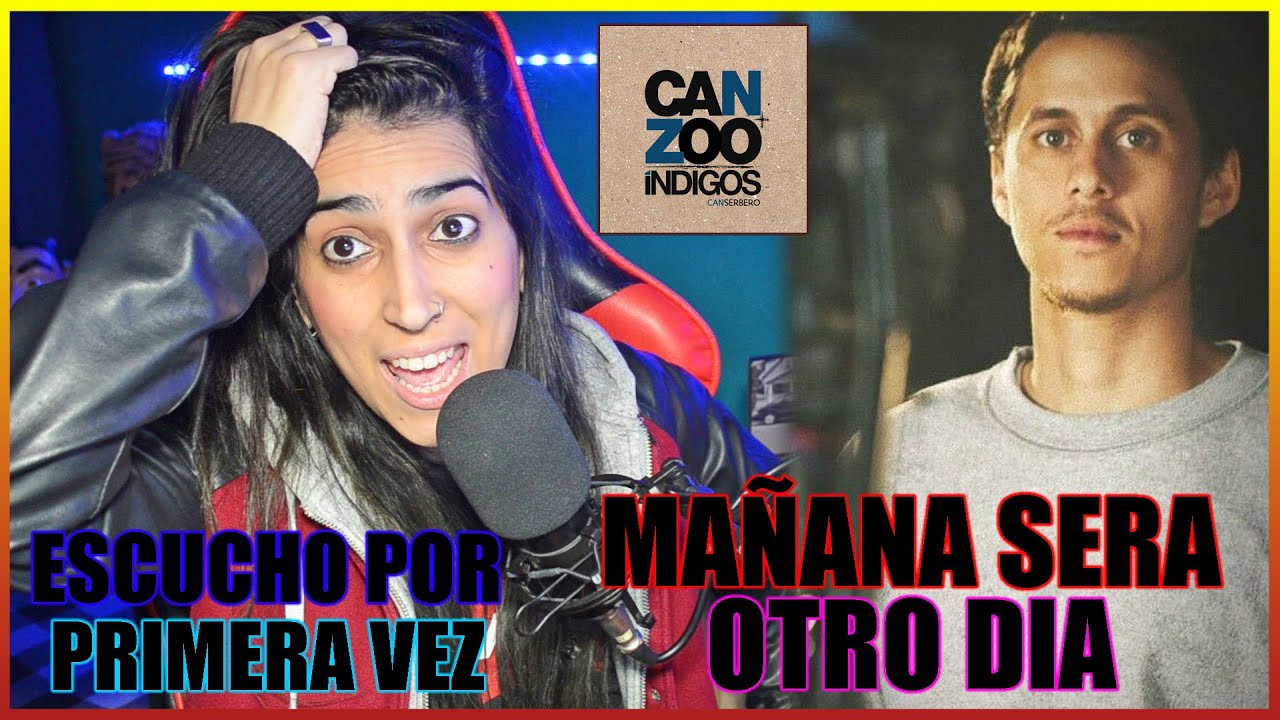 CANSERBERO - MAÑANA SERA OTRO DIA 🔥❤️💔 [LA ESCUCHO POR PRIMERA VEZ🔥] REACCIONO AL DIOS CANSERBERO🔥