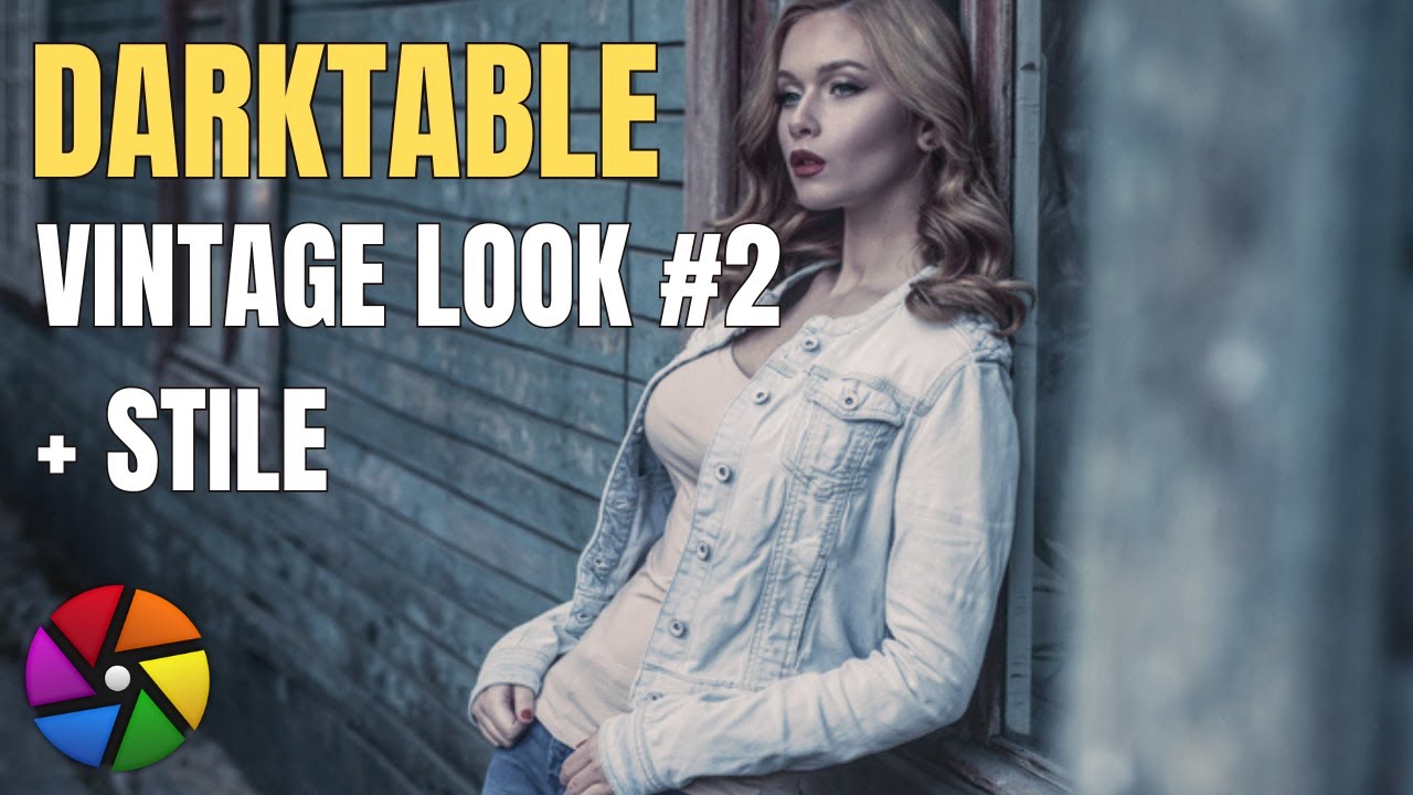 Darktable - Vintage Look #2 und Stile runterladen