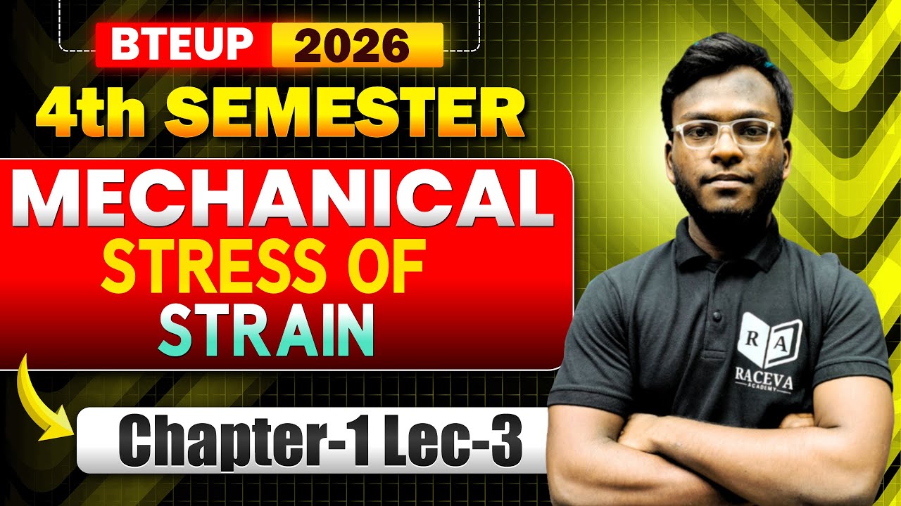 BTEUP 4th Semester 2026 | Stress and Strain Chapter-1 Lec-3 | Mechanical Engineering