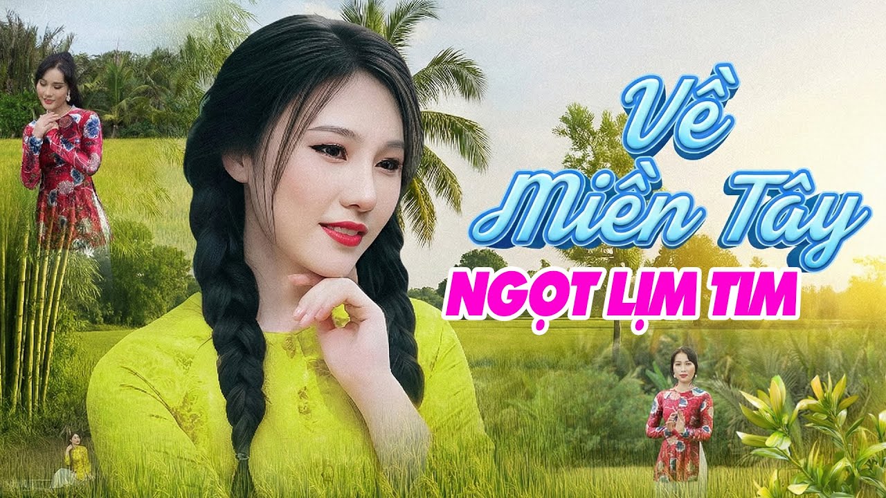VỀ MIỀN TÂY 2026 🔥 Nghe 10 Giây Là Mê – Nhạc Miền Tây Ngọt Lịm Tim