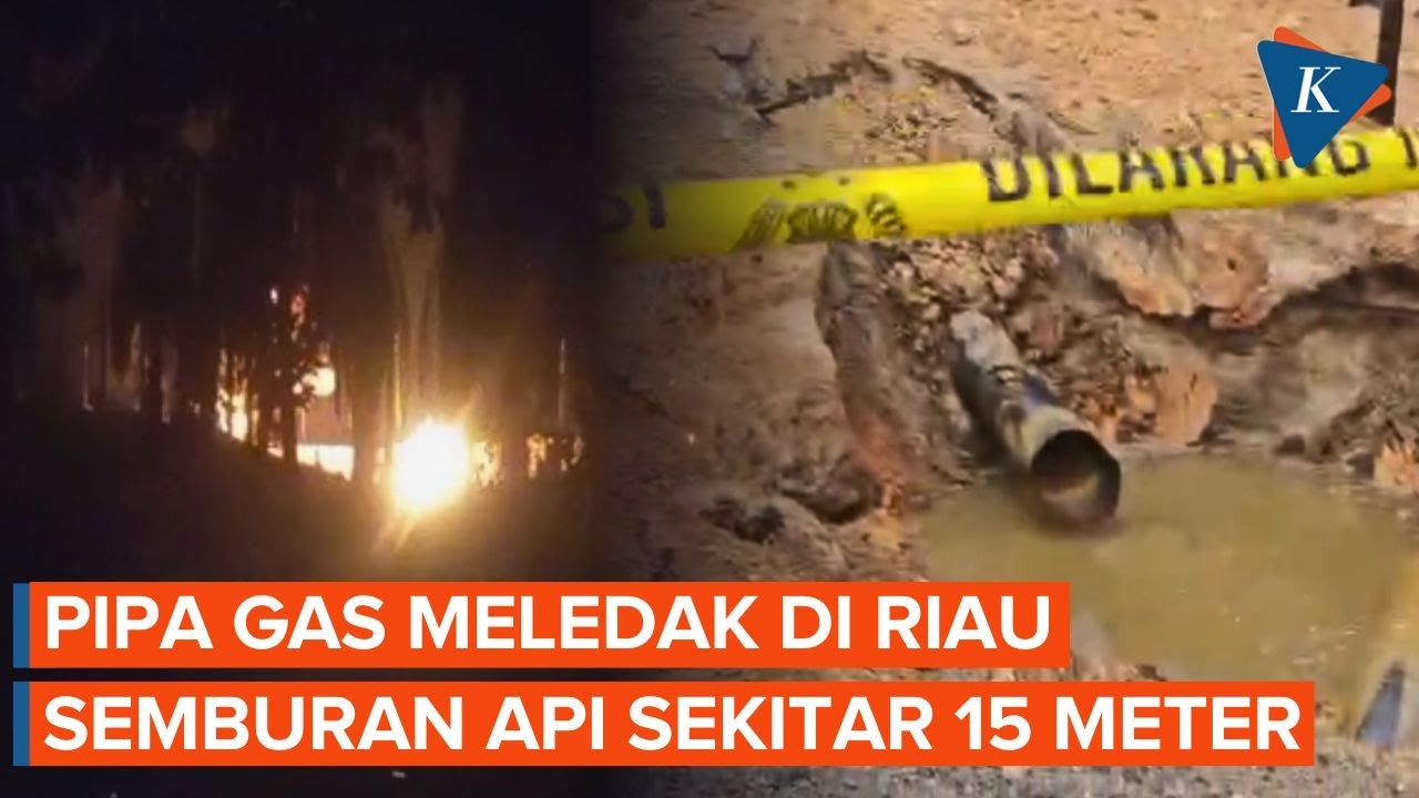 Rumah dan Kebun Sawit Hangus Terbakar Ledakan Pipa Gas Inhil Riau