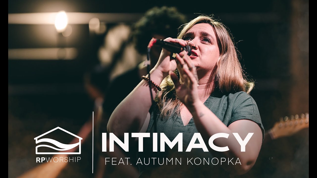 Intimacy [You Alone] - Autumn Konopka (Live