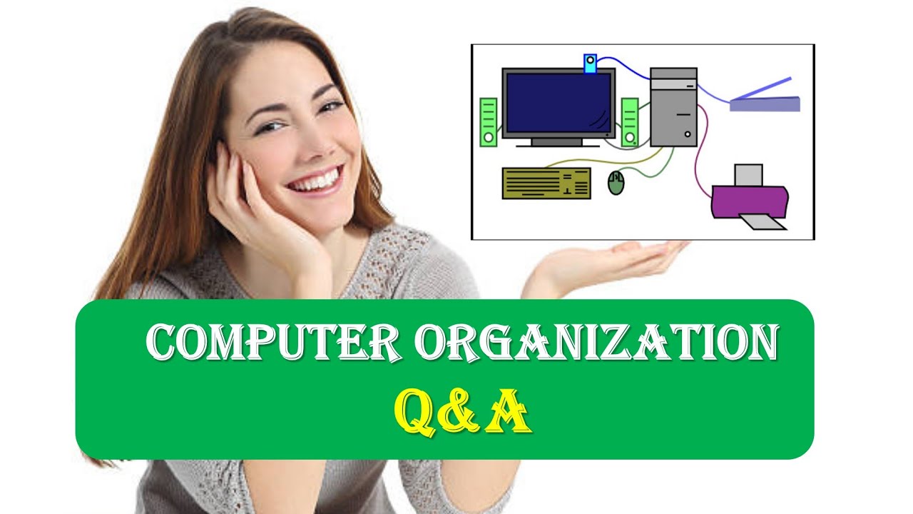 COMPUTER ORGANIZATION Q&A | COMPUTER ORGANIZATION AND ARCHITECTURE Questions with Answers Part 1