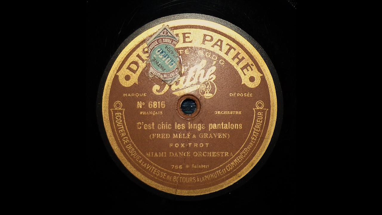 C'est Chic Les Longs Pantalons (Oxford Bags) - Miami Dance Orchestra (1926)