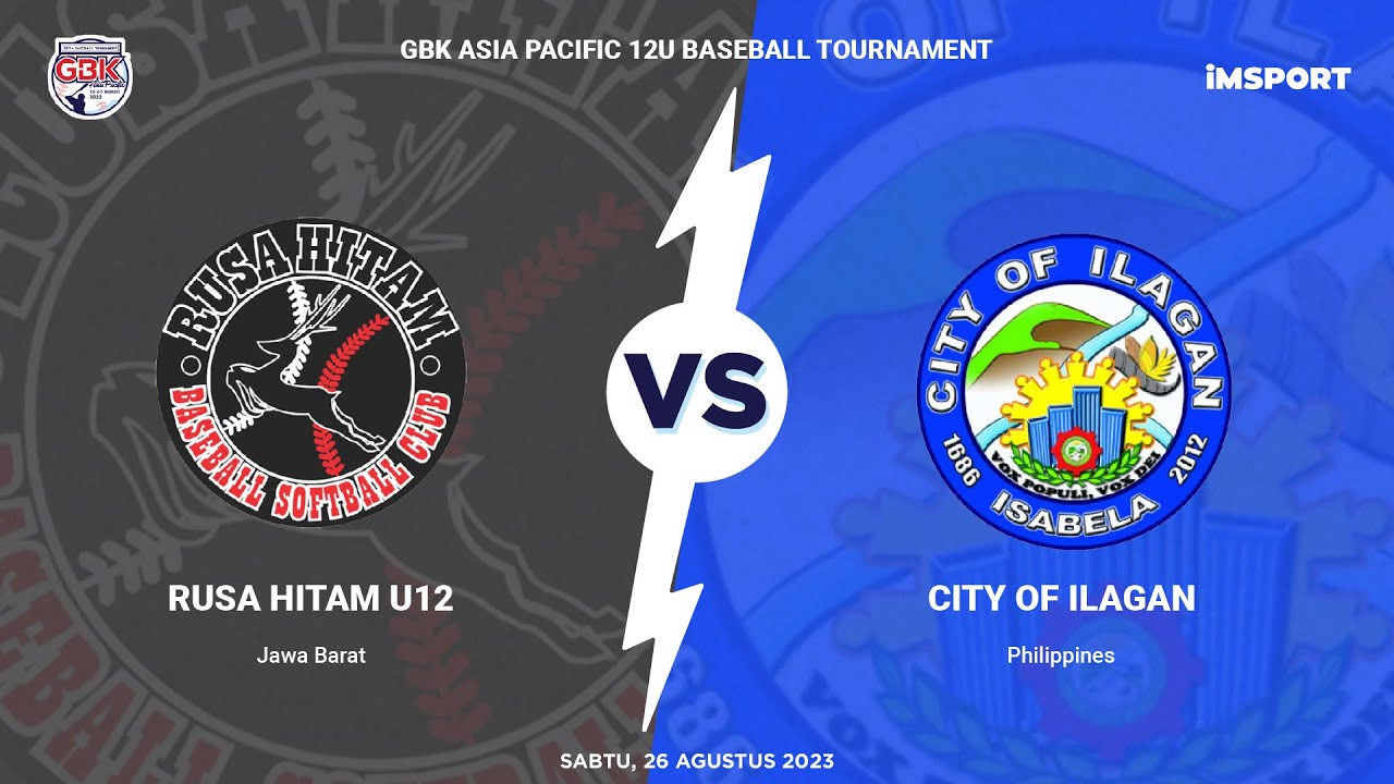 RUSA HITAM U12 (Jawa Barat) VS CITY OF ILAGAN  (PHI) // GBK ASIA PACIFIC 12U BASEBALL TOURNAMENT