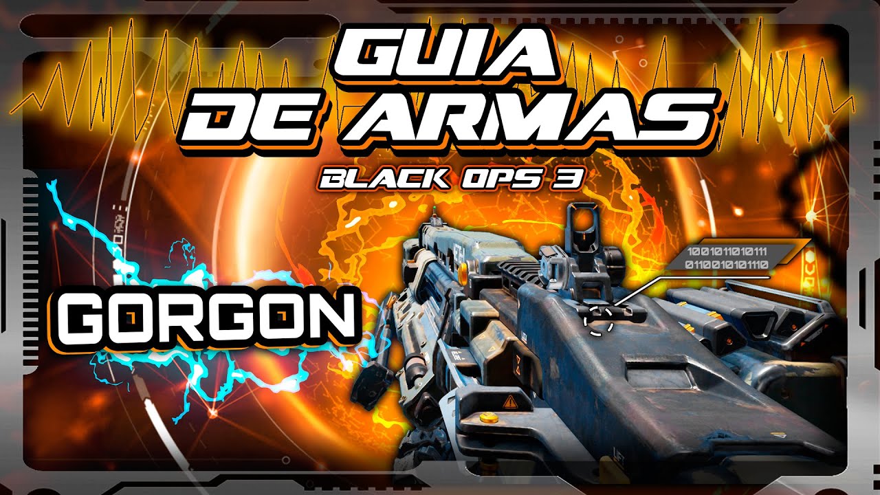 GUIA de ARMAS Black Ops 3 - GORGON (La BESTIA Mitológica en BO3)