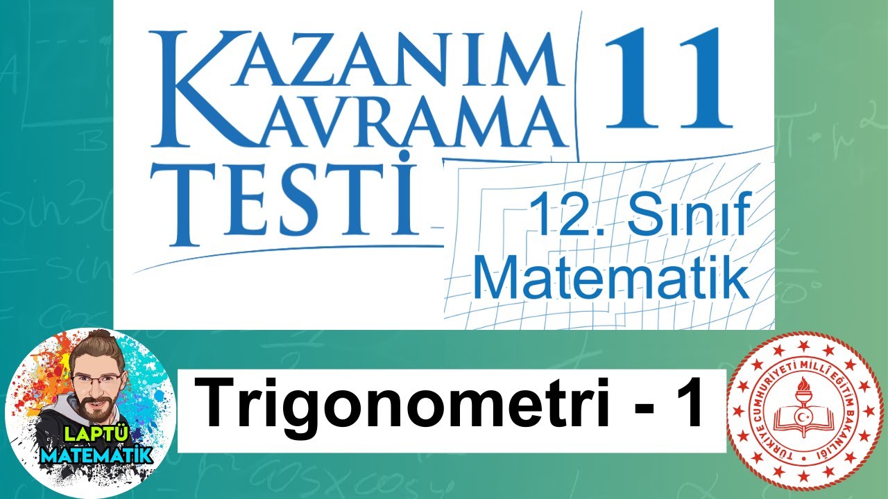 TRİGONOMETRİ - 1 | 12.Sınıf Matematik | Kazanım Kavrama Testi - 11 | 2024
