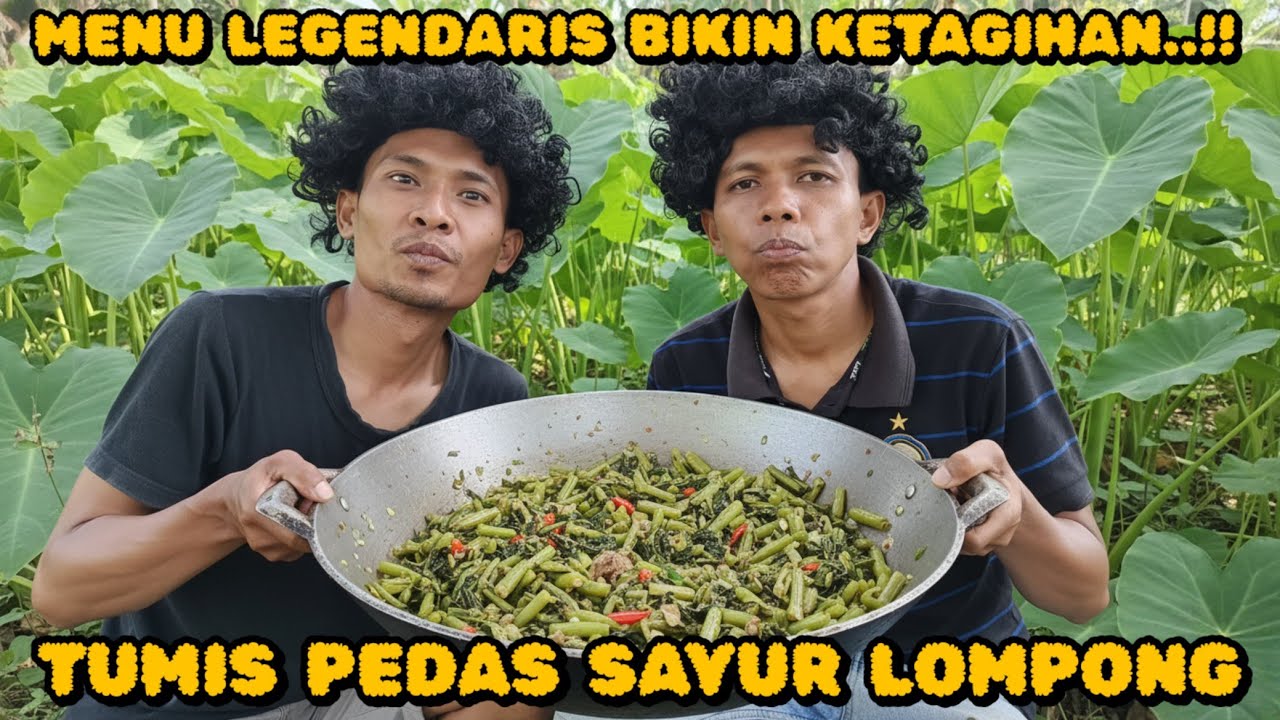 Menu Legendaris !! Tumis Sayur Lompong Pedas Masak di Alam yang Super Nikmat | BIKIN NAGIH BANGET !!