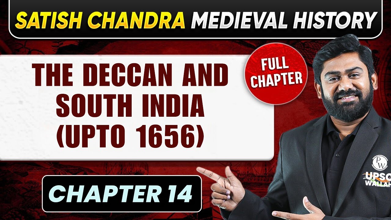The Deccan And South India (Upto 1656) | Medieval History Chapter 14 | UPSC Preparation