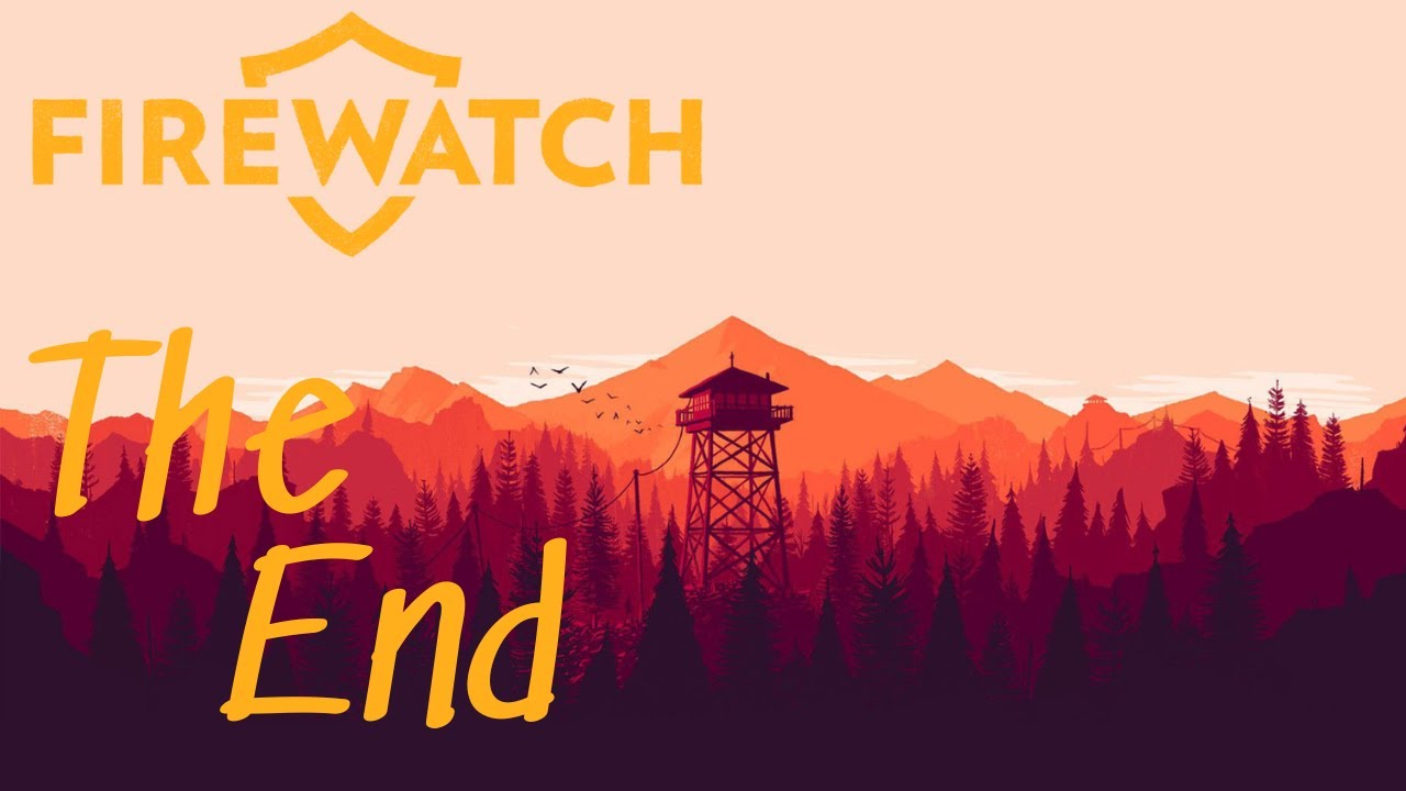 Firewatch | Part.9 - The End | 1080p60 | No Commentary