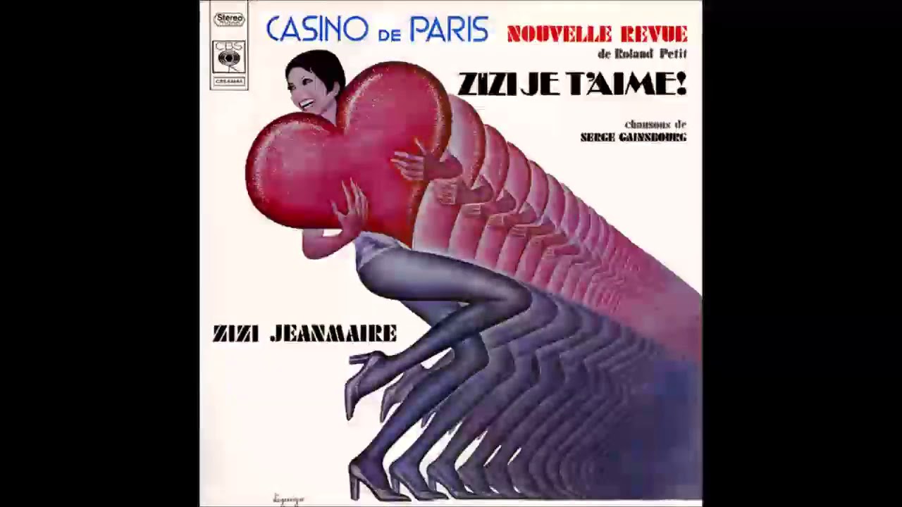 Zizi Jeanmaire - Zizi je t'aime (album complet, live au Casino de Paris, 1972)