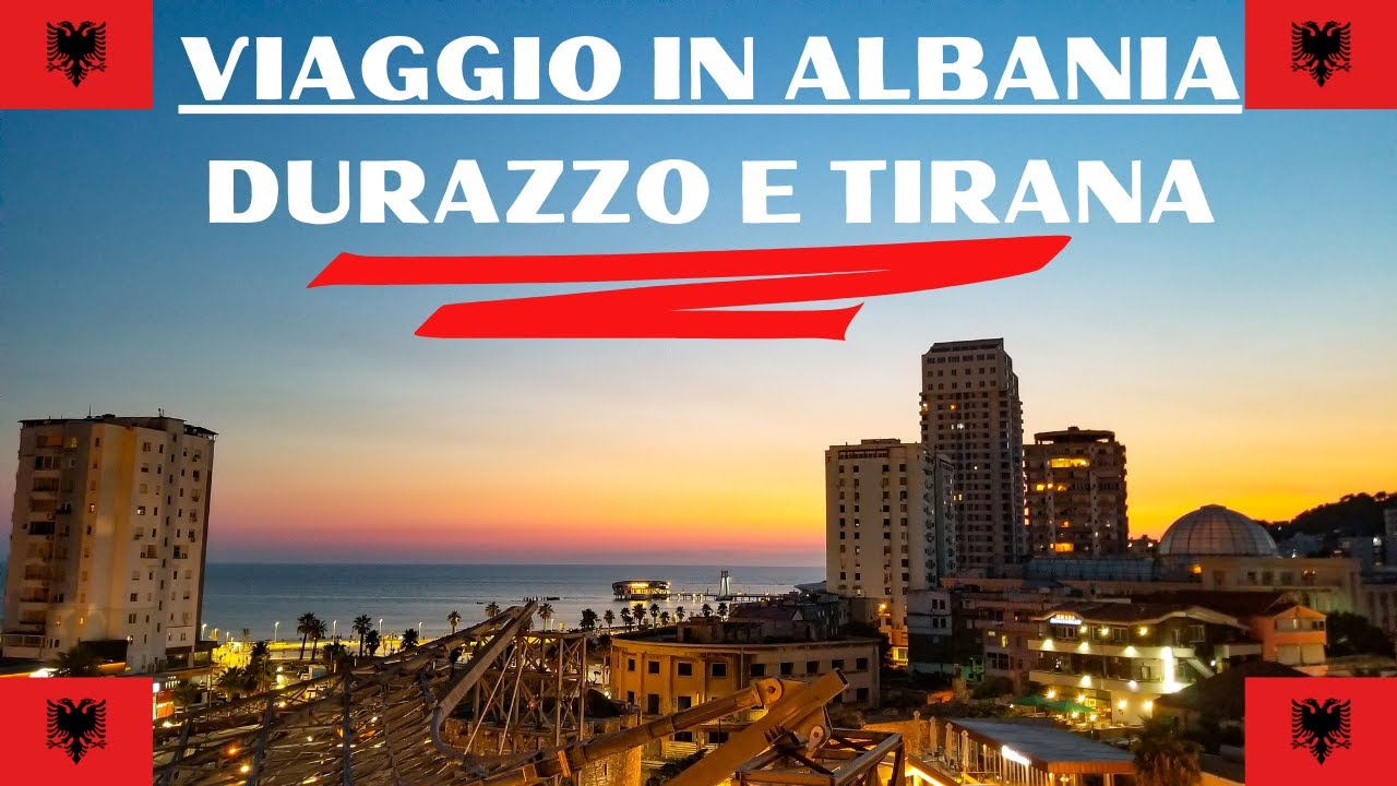 VIAGGIO IN ALBANIA - Alla scoperta di DURAZZO e TIRANA