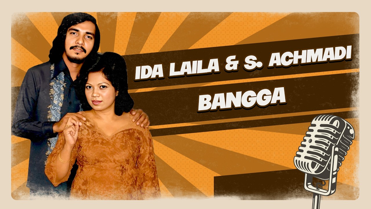 Ida Laila & S. Achmadi - Bangga (Official Lyric Video)