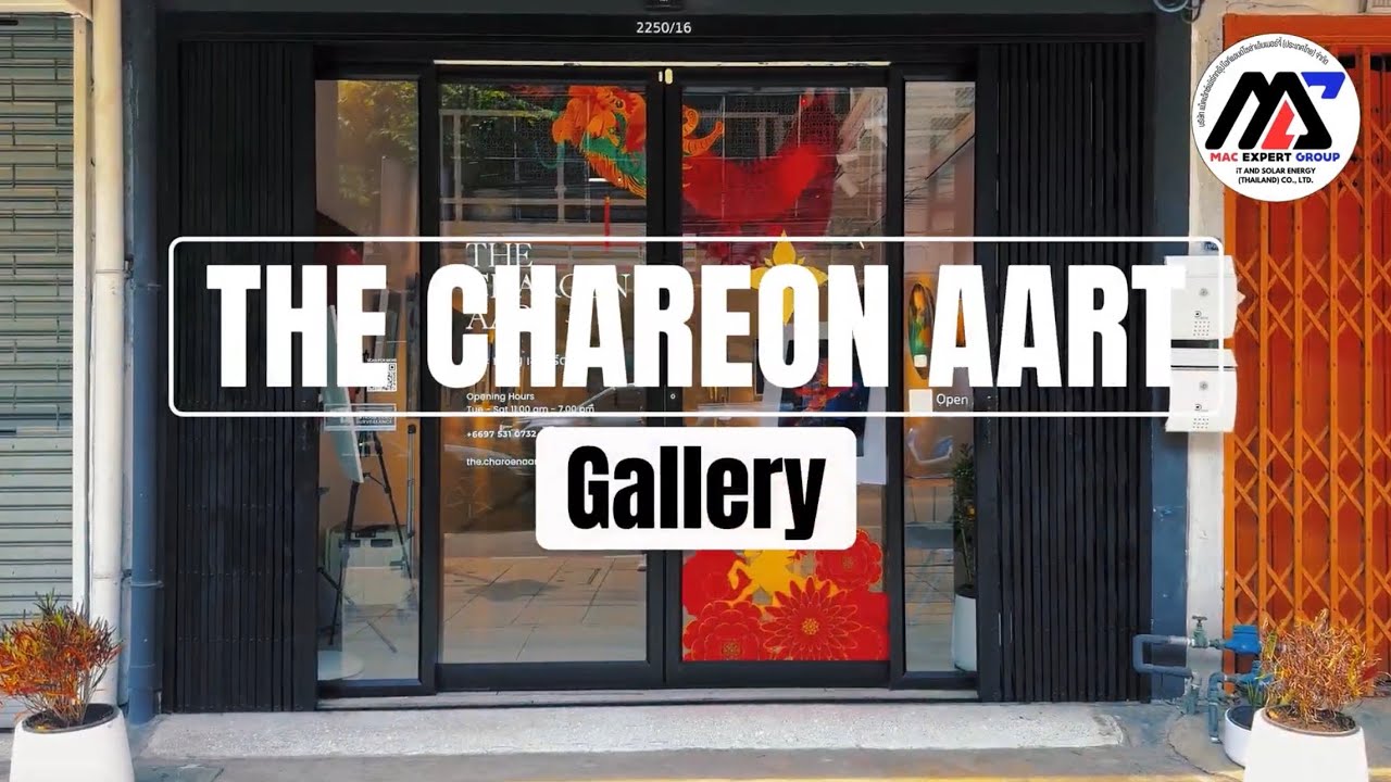 The Chareon AArt Gallery X MAC Expert Group 