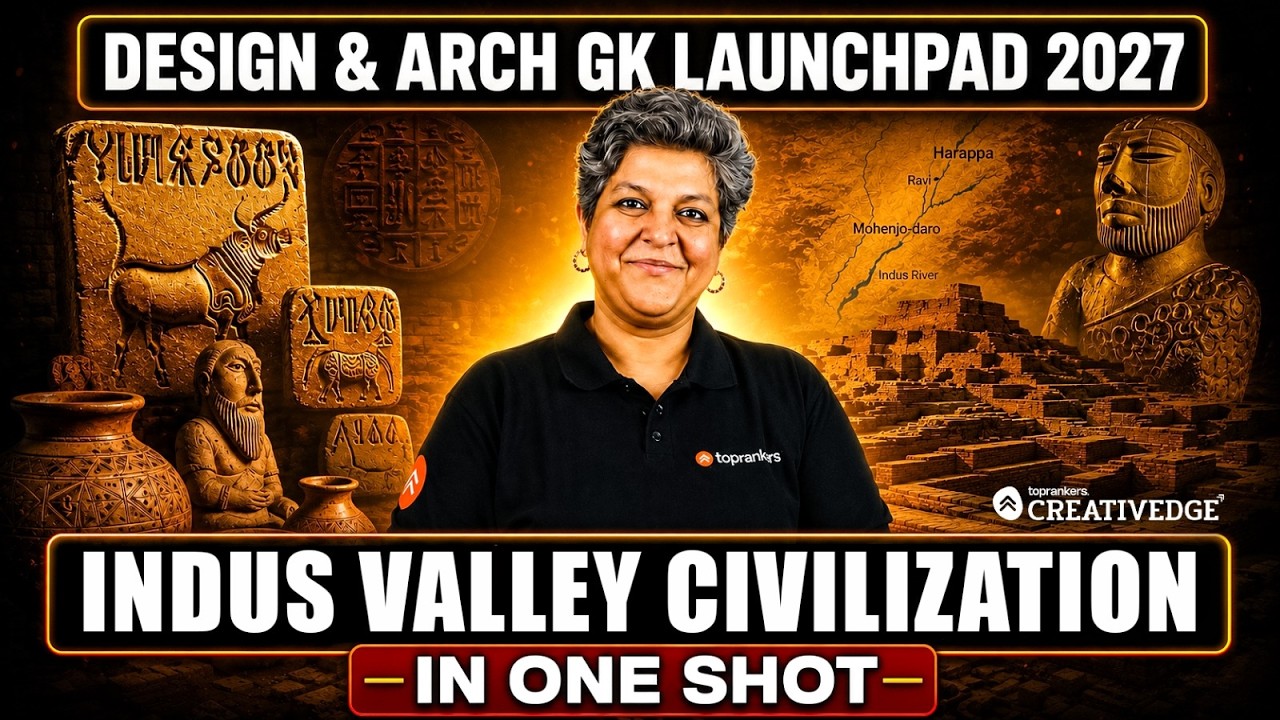 Design & Arch GK Launchpad 2027 | Indus Valley Civilization One Shot | JEE B.Arch, NID, UCEED & NIFT