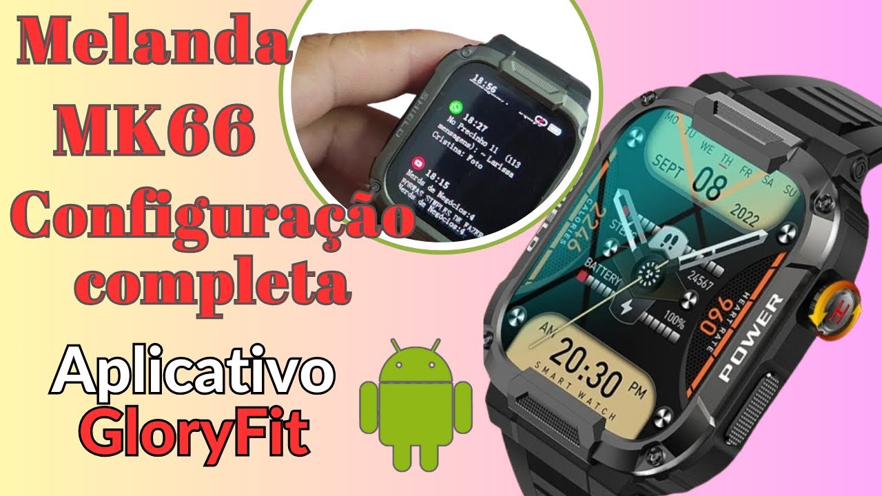 MELANDA MK66 Smartwatch CONFIGURACAO COMPLETA, aplicativo GloryFit