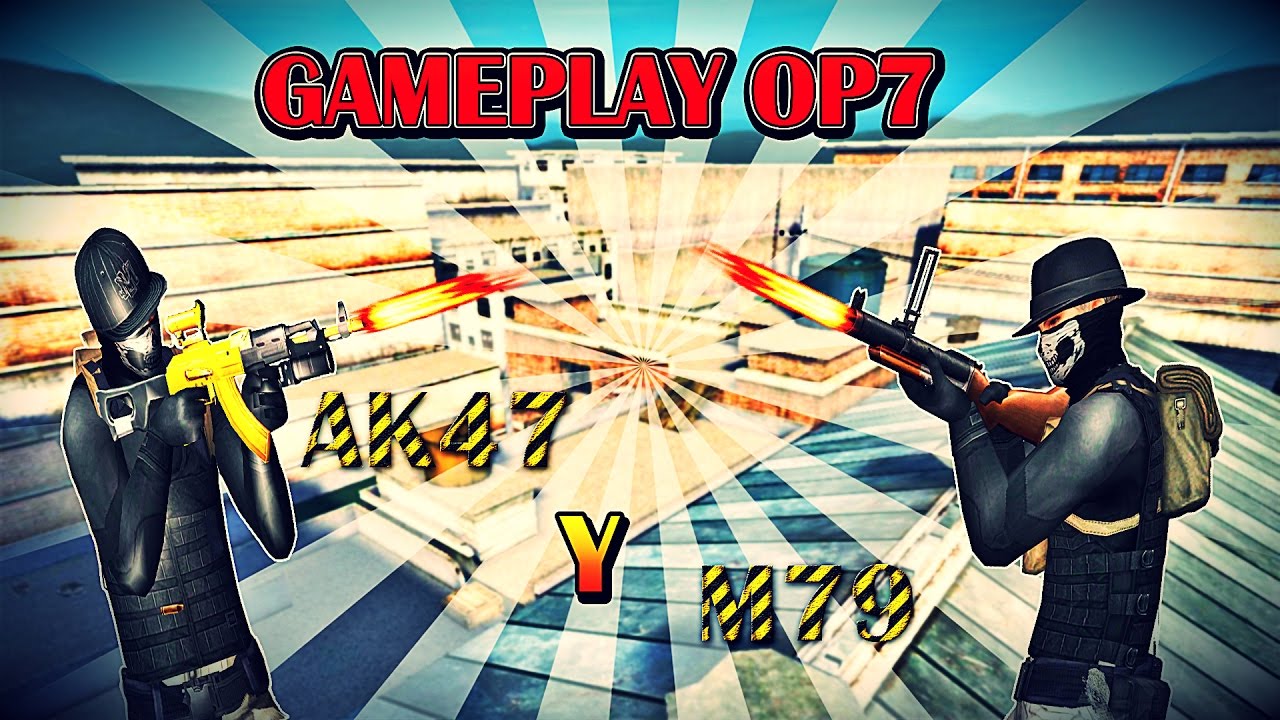 AK47 Y M79!!! INDUSTRY TWON OP7