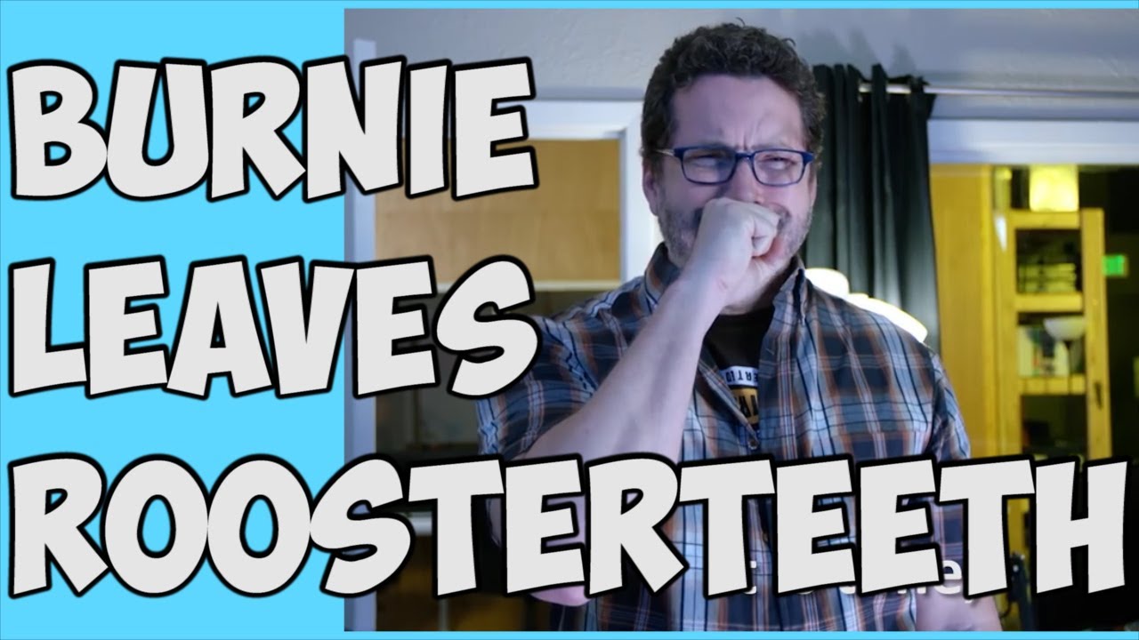 Burnie Burns leaves RoosterTeeth