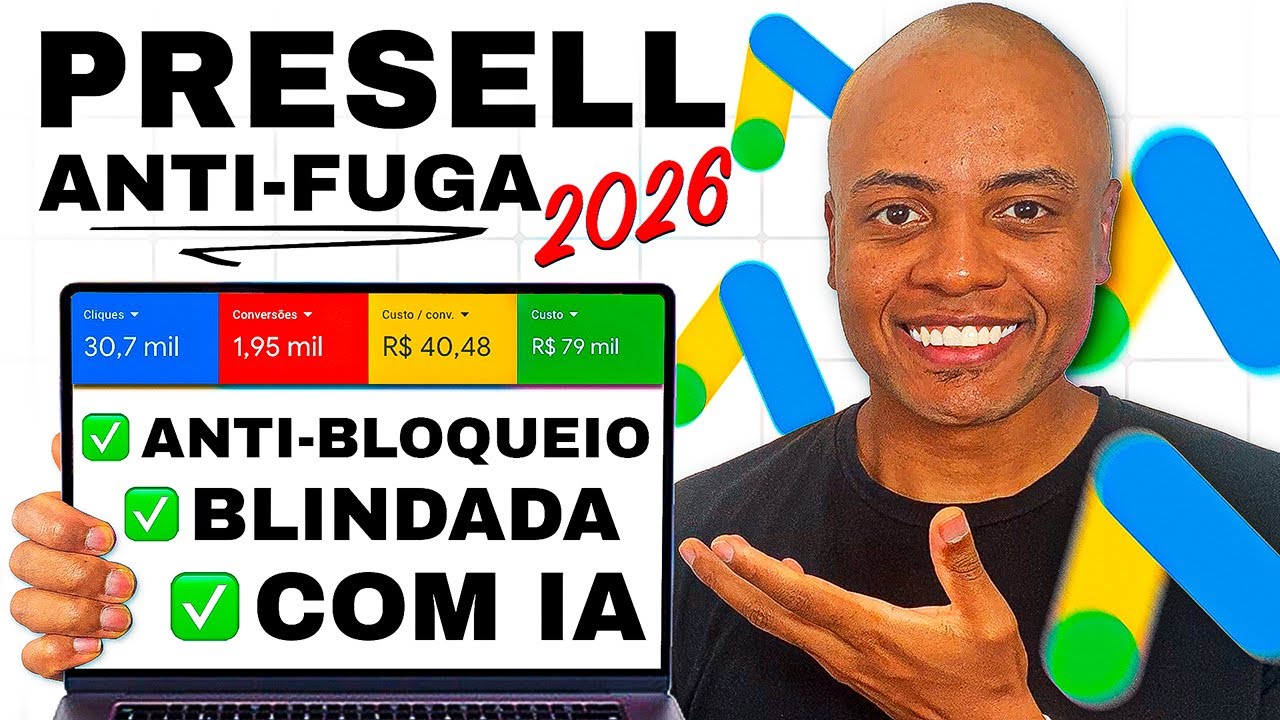 PRESELL 2026 Como criar Presell Anti-Fuga no Google Ads para Afiliados com INTELIGÊNCIA ARTIFICIAL